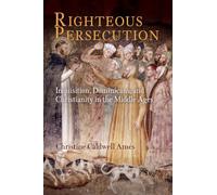 Christine Caldwell Ames Righteous Persecution (Copertina rigida)