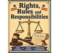 Rights, Rules & Responsibilities: A Blank Lined Notebook for Bill of Rights Writing and Civics Notes