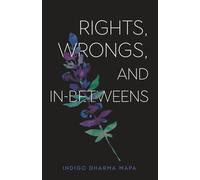 Rights, Wrongs, and In-Betweens
