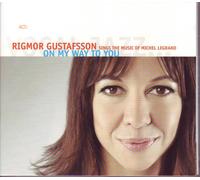 Rigmor Gustafsson - On My Way To You - Cd