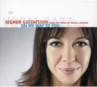 Gustafsson, Rigmor - On My Way To You