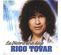 Rigo Tovar - Historia De Un Idolo