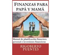 Rigoberto a Puentes Finanzas para papá y mamá (Tascabile)