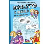 Rigoletto a scuola. Dalla lirica al rap + extra online - Bertassi - Bersanelli