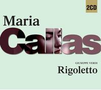 Rigoletto [Audio CD] Verdi/ Callas, Maria