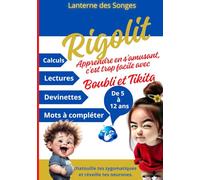 Rigolit: Apprendre tout en s’amusant, c'est facile avec Boubli et Tikita