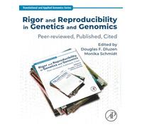 Rigor and Reproducibility in Genetics and Genomics: Peer-Reviewed, Published, Cited