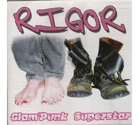 Rigor - Glam' Punk Superstar