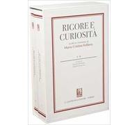 Rigore e curiosità. Scritti in memoria di Maria Cristina Folliero