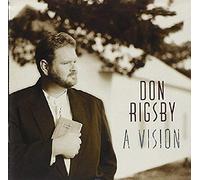 Rigsby, Don - Vision