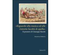 «Riguardo alla musica ed alle ristrette facoltà di quella». Il pensiero di Giuseppe Baretti