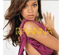 Rihanna - A Girl Like Me (Ltd.Deluxe Edt.)
