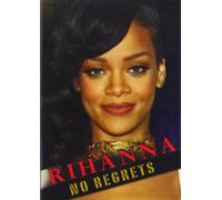 Rihanna : No Regrets [Edizione: Francia]