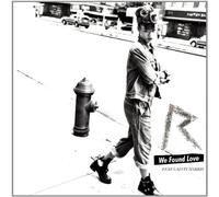 Rihanna - We Found Love (2-Track)