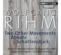 Rihm Wolfgang - Two Other Movements