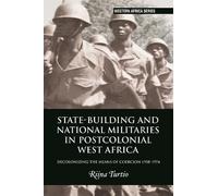 Riina Turtio State-building and National Militaries in Postcolonial (Tascabile)