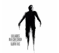 Lullabies in a Car Crash by Bjorn Riis