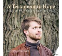 Riisager Kristian - A Testament To Hope - Pianoworks By Beethoven - Cd
