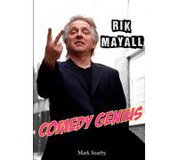 Rik Mayall: Comedy Genius - Searby Mark