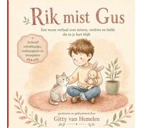 Rik mist Gus: Een warm verhaal over missen, verdriet en herinneringen