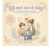 Rik moet naar de dokter: Een warm verhaal over spanning, angst en geruststelling