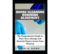 Rik O Rison House Cleaning Business Blueprint (Tascabile)