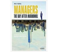 Rik Vera Managers the Day After Tomorrow (Tascabile)