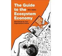 Rik Vera The Guide to the Ecosystem Economy (Tascabile)