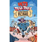 Rik Worth Pets Tell Tales: Ancient Rome (Tascabile)