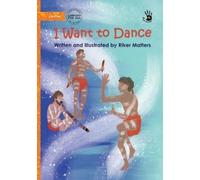 Riker Matters I Want to Dance - Our Yarning (Tascabile)