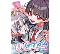 Rikito Nakamura The 100 Girlfriends Who Really, Really, Really, Real (Tascabile)