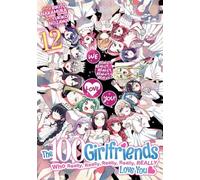 Rikito Nakamura The 100 Girlfriends Who Really, Really, Really, Real (Tascabile)