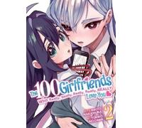 Rikito Nakamura The 100 Girlfriends Who Really, Really, Really, Real (Tascabile)