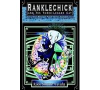 Rikki Simons Tavisha Ranklechick and His Three-Legged Cat (Complete (Tascabile)