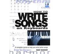 Rikky Rooksby How to Write Songs on Keyboards (Tascabile)