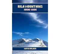 RILA MOUNTAINS HIKING GUIDE