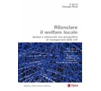 Rilanciare il welfare locale. Ipotesi e strumenti: una prospettiva di mana...
