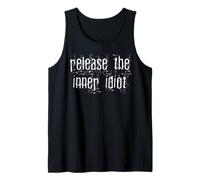 Rilascia l'idiota interiore Canotta