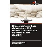 Rilassamento mediato dal recettore A2A tramite il percorso NOS nell'aorta di ratti diabetici