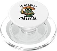 Rilassati Gringo I'm Legal Funny Mexican Pride Cactus PopSockets PopGrip per MagSafe