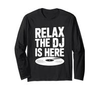 Rilassati Il DJ è Qui Party Music Maglia a Manica