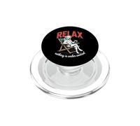 Rilassati Niente è sotto controllo Divertente Cane Detto PopSockets PopGrip per MagSafe