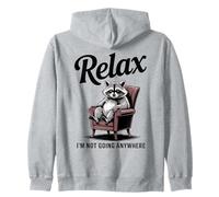 Rilassati, Non vado da Nessuna Parte Raccoon Felpa con Cappuccio