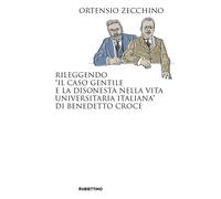 Rileggendo «Il caso Gentile e la disonestà nella vita universitar