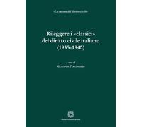 Rileggere i «classici» del diritto civile italiano (1935-1940) -