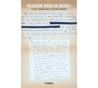 Rileggere Mario De Micheli