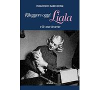 Rileggere oggi Liala e le sue trame
