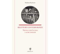 Riletture contemporanee. Trittico per Calvino e altre indagini