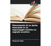 Rilevamento di un dente mancante in un ingranaggio tramite un segnale acustico