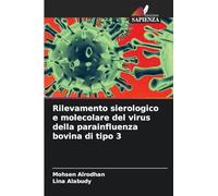 Rilevamento sierologico e molecolare del virus della parainfluenza bovina di tipo 3